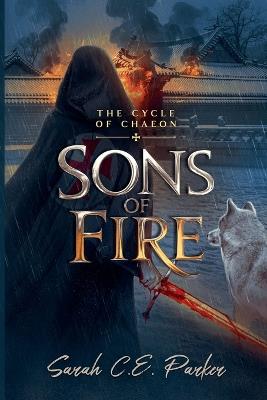 Sons of Fire - Sarah C E Parker - cover