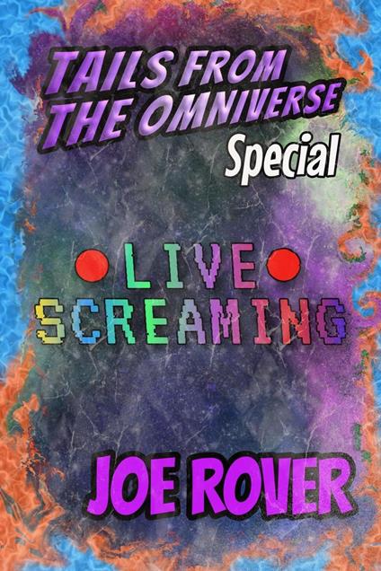 Live Screaming - Joe Rover - ebook