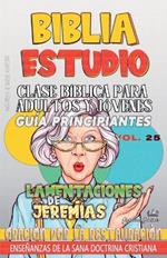 Clase Bíblica para Adultos y Jóvenes: Guía Principiantes: Lamentaciones de Jeremías