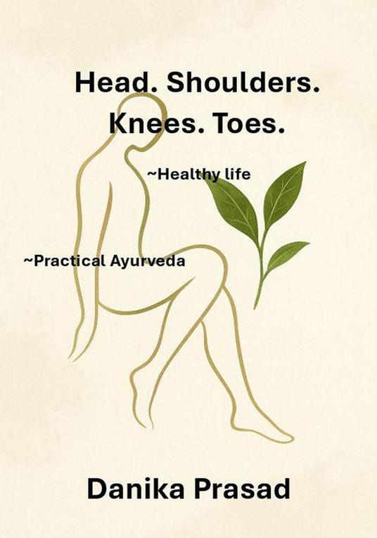 Head. Shoulders. Knees. Toes