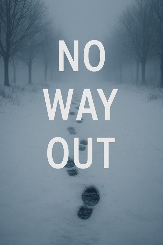 No Way Out