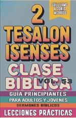 Clase Bíblica para Adultos y Jóvenes: Guía Principiantes - 2 Tesalonisenses