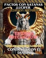 Contrato con el Diablo: Pactos con Satanás Lucifer (Premium, con Descargables Exclusivos)(Spanish Edition)