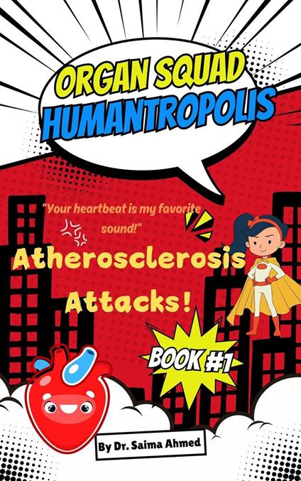 Atherosclerosis Attacks!