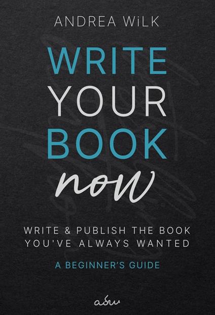 Write Your Book Now.