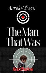 The Man That Was: Retribution