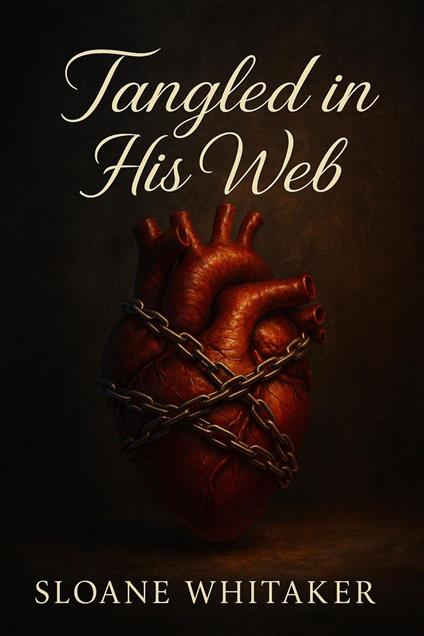 Tangled in His Web - Sloane Whitaker - ebook