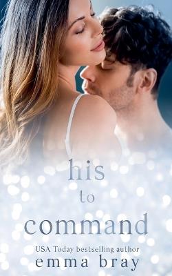 His to Command - Emma Bray - cover