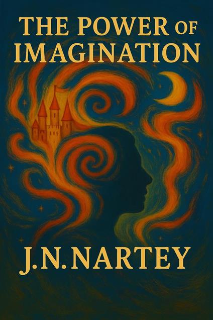 The Power of Imagination