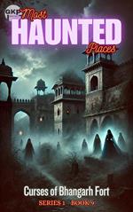 Curses of Bhangarh Fort