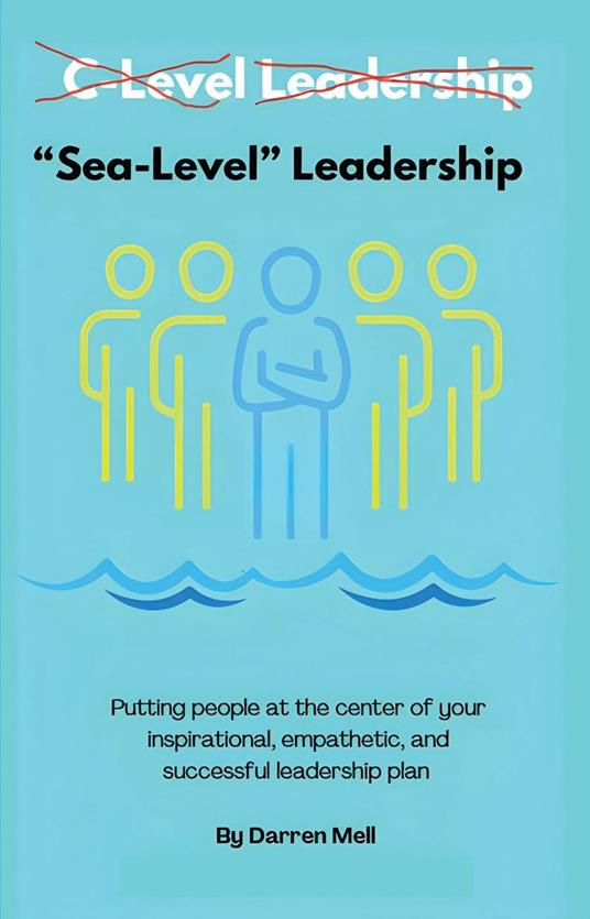 "Sea Level" Leadership