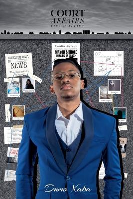 Court Affairs: Lies & Allies - Dumo Xaba - cover