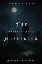 The Gravekeeper's Guestbook