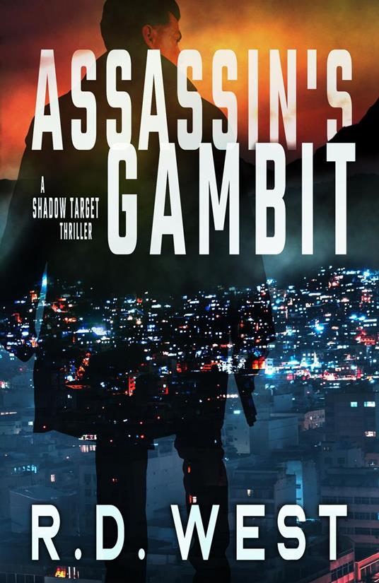 Assassin's Gambit (A Shadow Target Thriller Book 3)