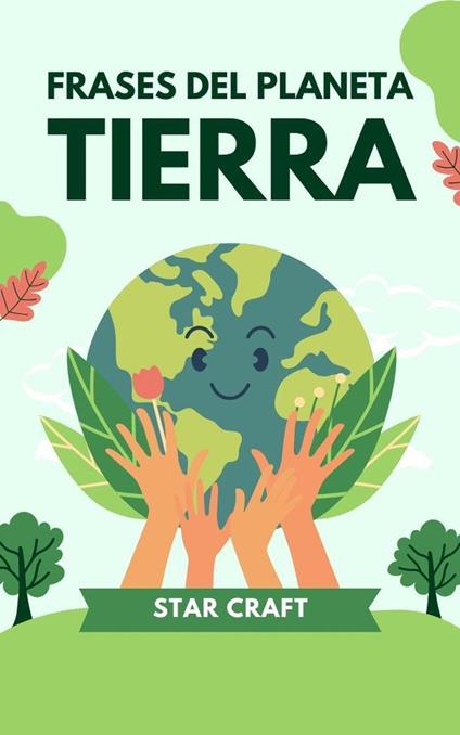 Frases del Planeta Tierra - Star Craft - ebook