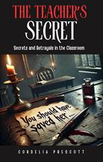 The Teacher's Secret