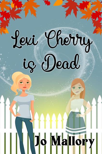 Lexi Cherry Is Dead - Jo Mallory - ebook