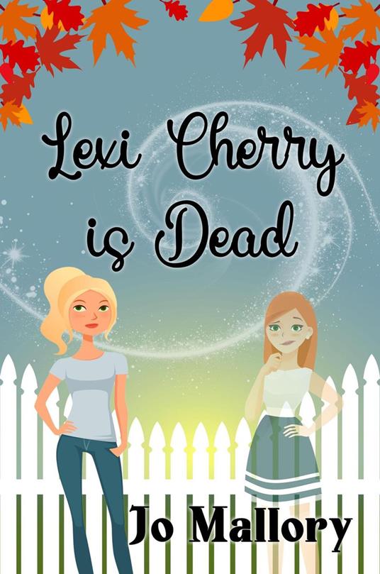 Lexi Cherry Is Dead - Jo Mallory - ebook