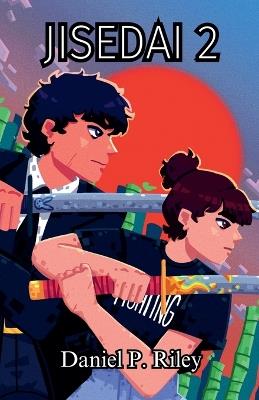 Jisedai 2 - Daniel P Riley - cover