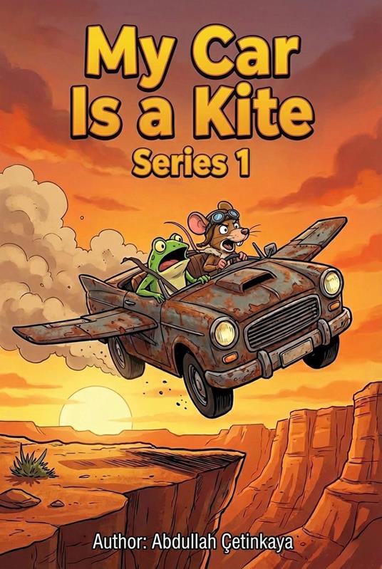 My Car Is a Kite - Abdullah Çetinkaya - ebook