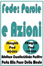 Fede: Parole e Azioni