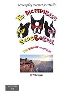 The Incredibles Scoobobell The Grand Canyon