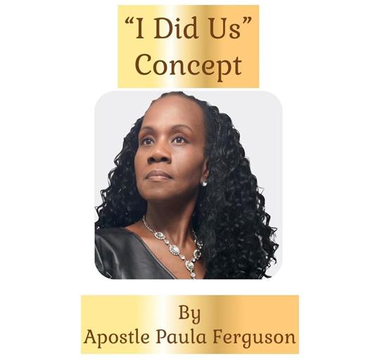 The "I Did Us" Concept!