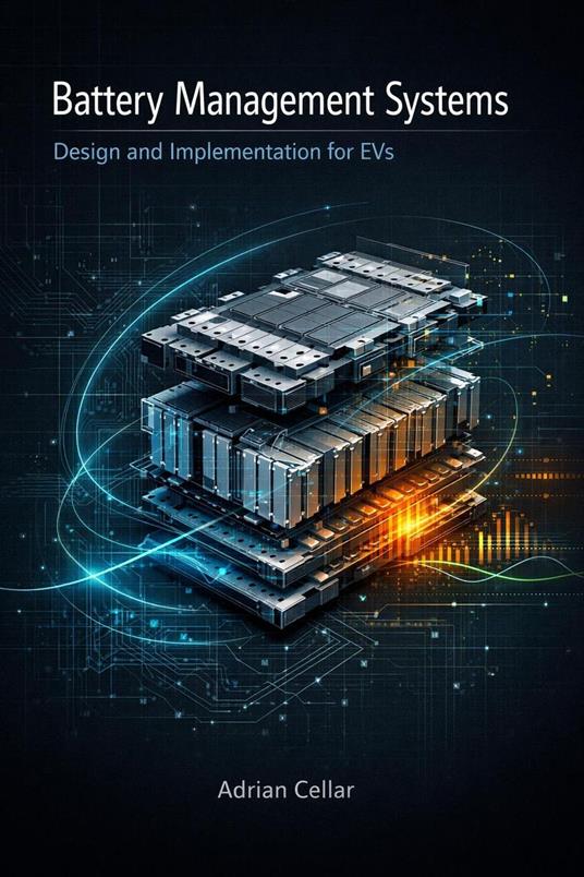 Battery Management Systems: Design and implementation for EVs
