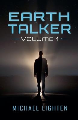 Earth Talker Volume 1 - Michael Lighten - cover