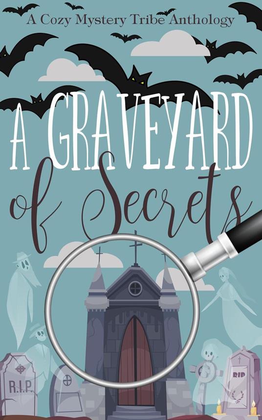 A Graveyard of Secrets