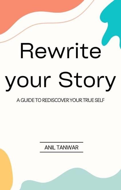 Rewrite Your Story