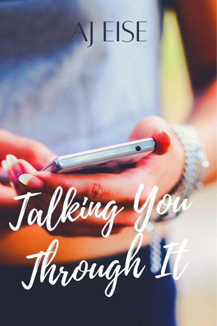 Talking You Through It