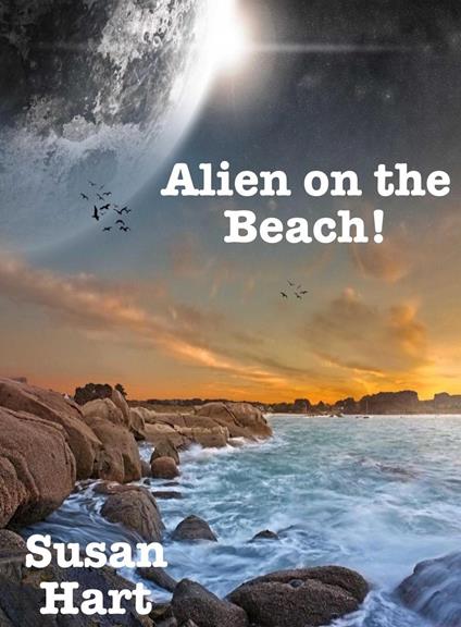 Alien on the Beach!