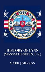 History of Lynn (Massachusetts, U.S.)