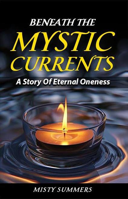Beneath The Mystic Currents