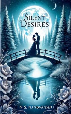 Silent Desires - N S Nandvanshi - cover