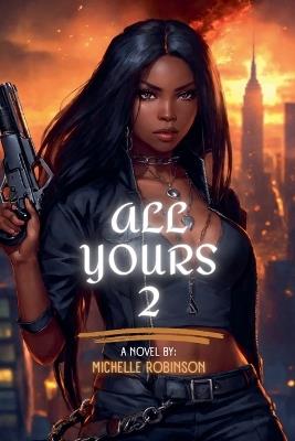 All Yours 2 - Michelle Robinson - cover