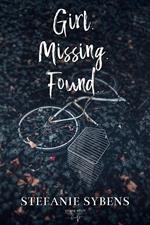 Girl. Missing. Found.