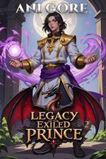 Legacy of the Exiled Prince