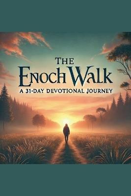 The Enoch Walk - Joshua Rhoades - cover