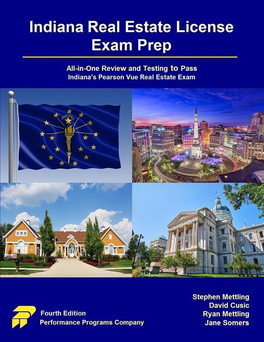 Indiana Real Estate License Exam Prep: All-in-One Review and Testing to Pass Indiana's Pearson Vue Real Estate Exam