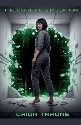 The Off-Grid Simulation - Orion Throne - cover