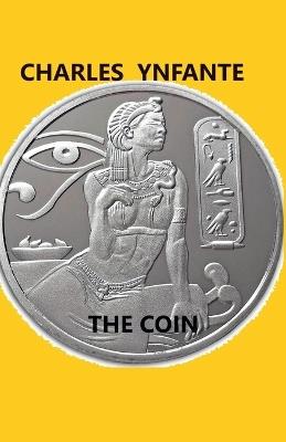 The Coin - Charles Ynfante - cover