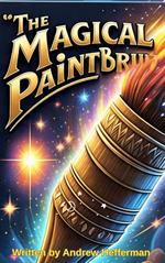 The Magical Paintbrush