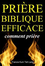 Prière Biblique Efficace