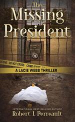 The Missinging President