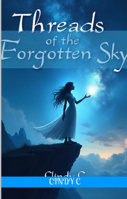 Threads of the Forgotten Sky