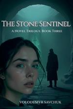 The Stone Sentinel
