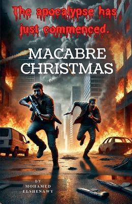 Macabre Christmas - Mohamed Elshenawy - cover