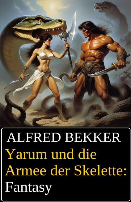 Yarum und die Armee der Skelette: Fantasy